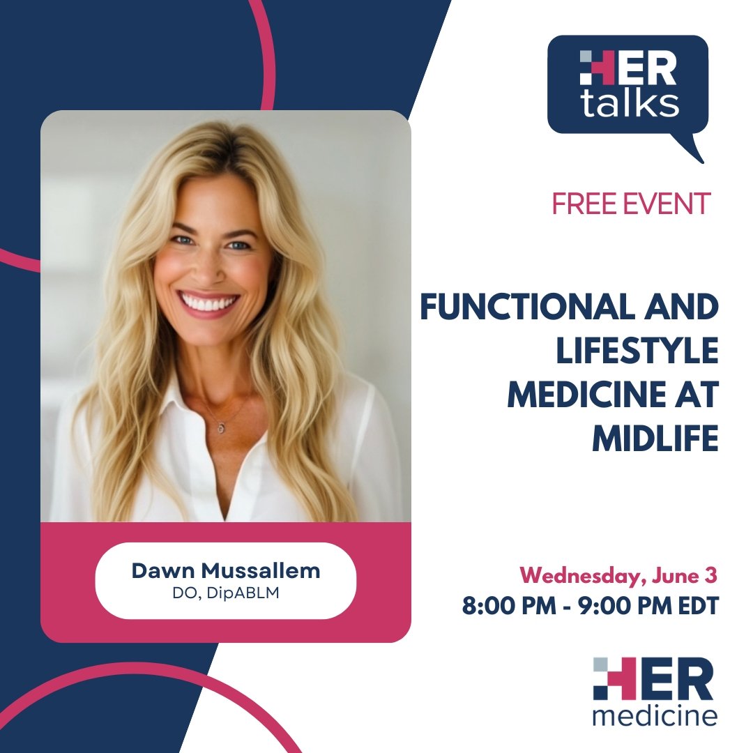 Functional And Lifestyle Medicine at Midlife - Dawn Mussallem, DO, DipABLM