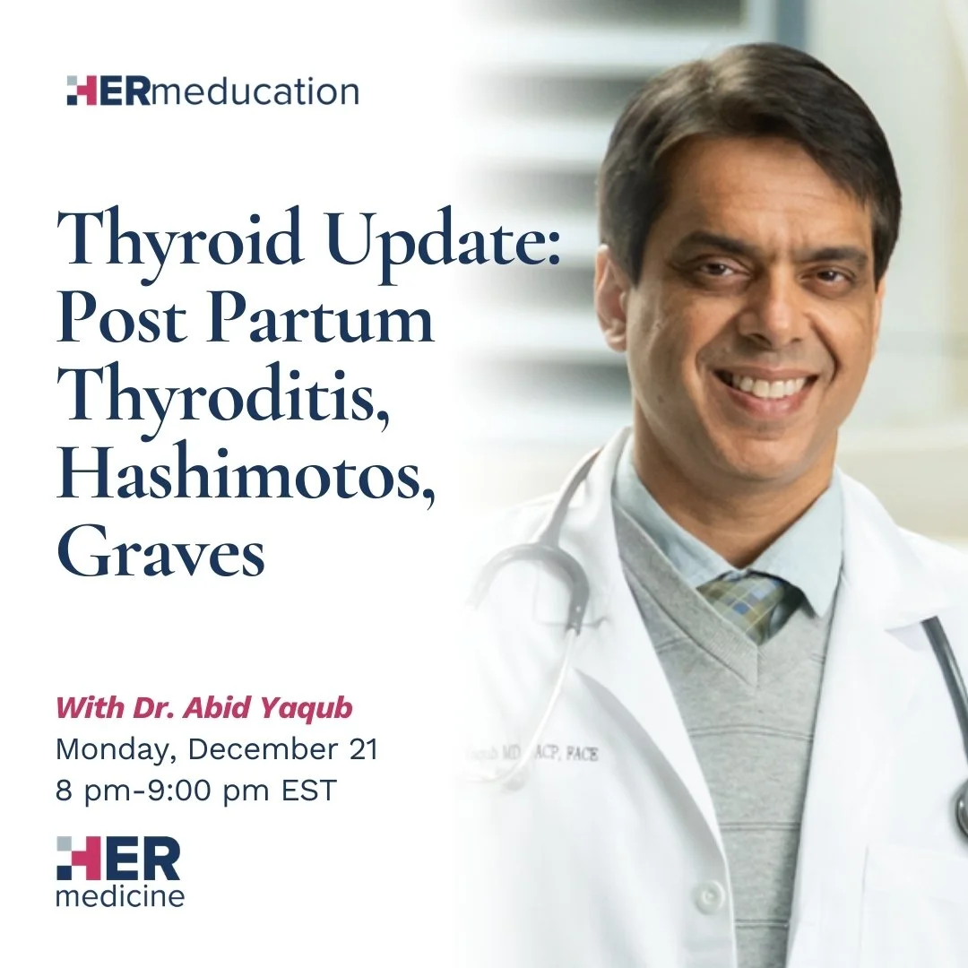 Thyroid Update: Post Partum Thyroditis, Hashimotos, Graves - Abid Yaqub, MD, FACP, FACE, FCPS