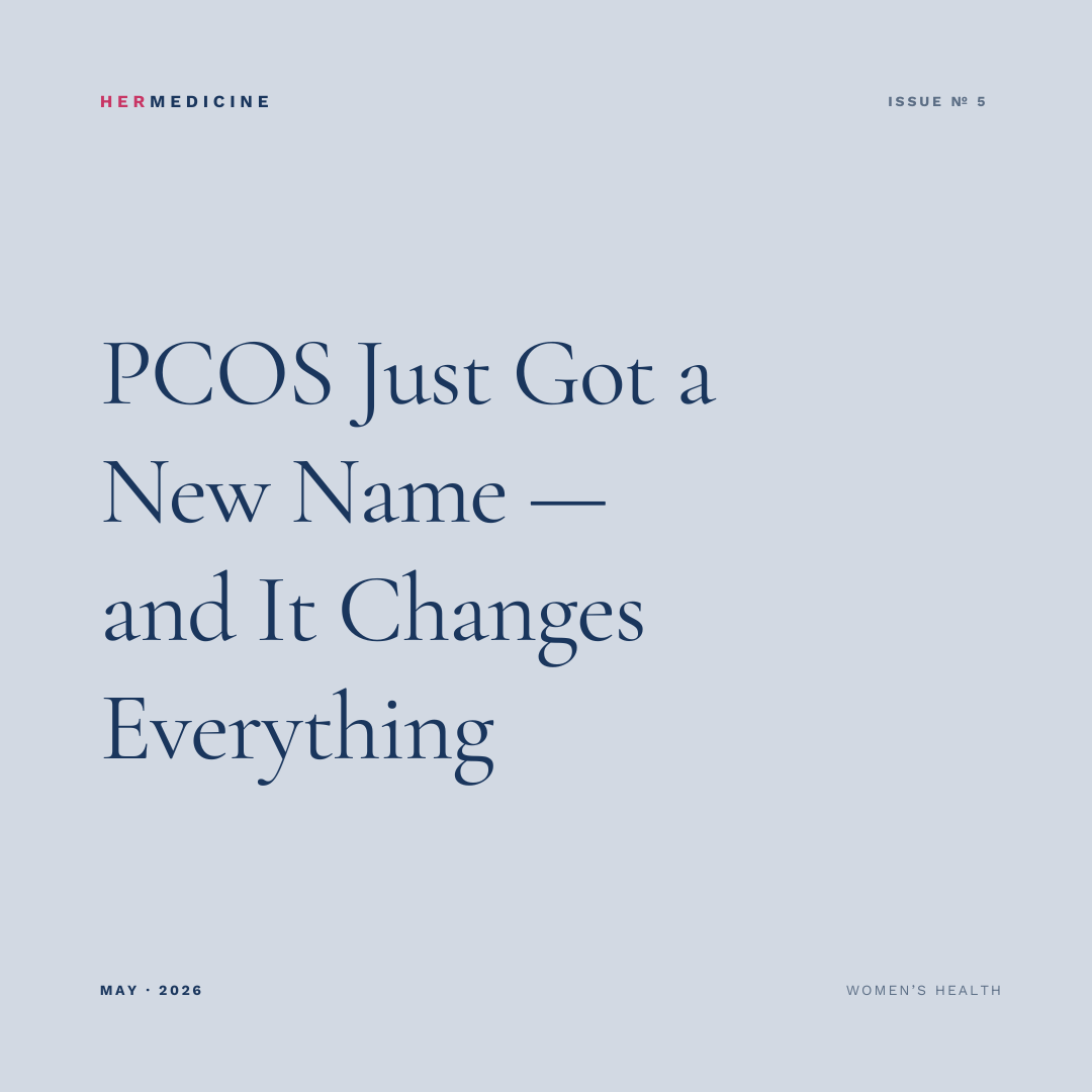 PCOS Just Got a New Name — and It Changes Everything