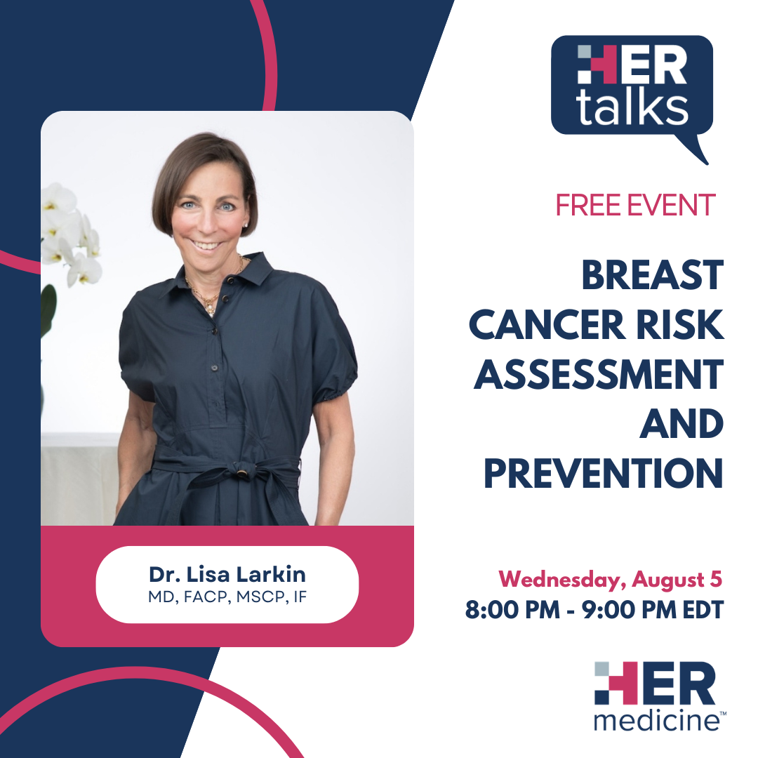 Breast Cancer Risk Assessment and Prevention - Dr. Lisa Larkin, MD, FACP, MSCP, IF
