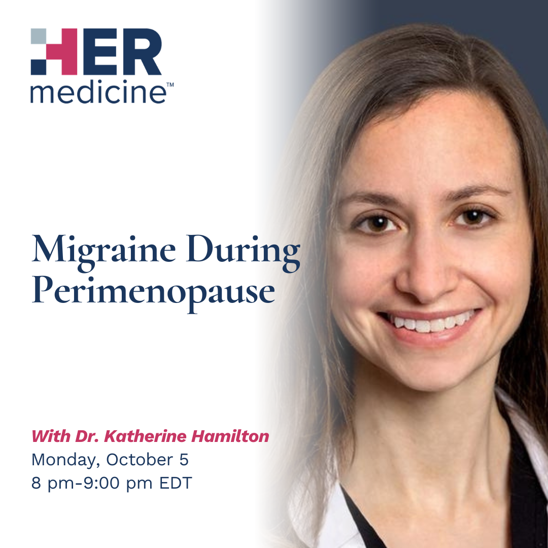 Migraine During Perimenopause - Katherine T. Hamilton, MD