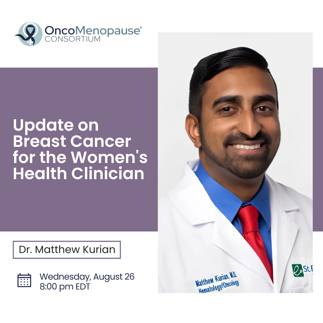Update on Breast Cancer for the Women's Health Clinician - Matthew Kurian, MD