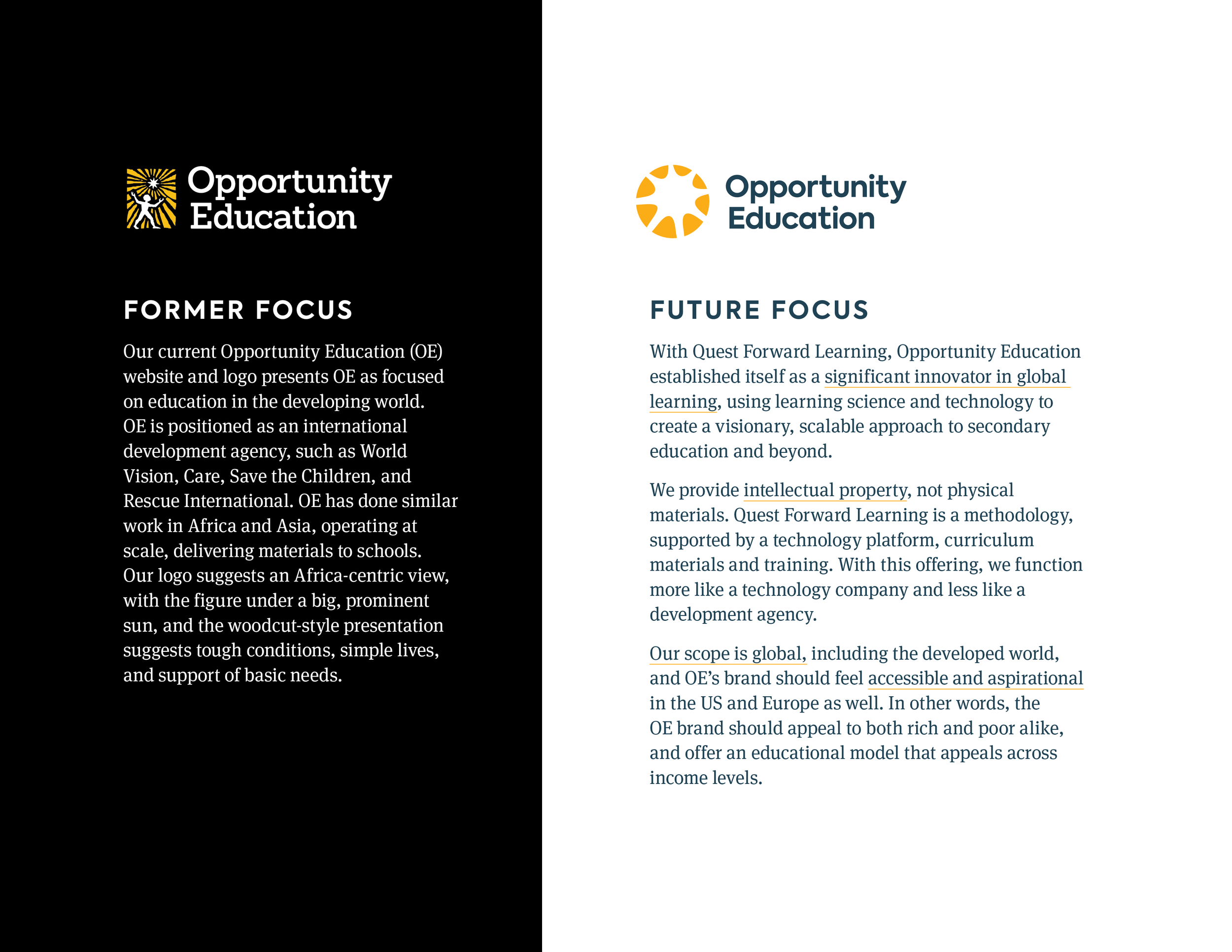 The former logo of Opportunity Education above text about the focus of the organization's efforts as an international development agency; to the right is the new OE logo followed by text describing OE as an innovator in global learning