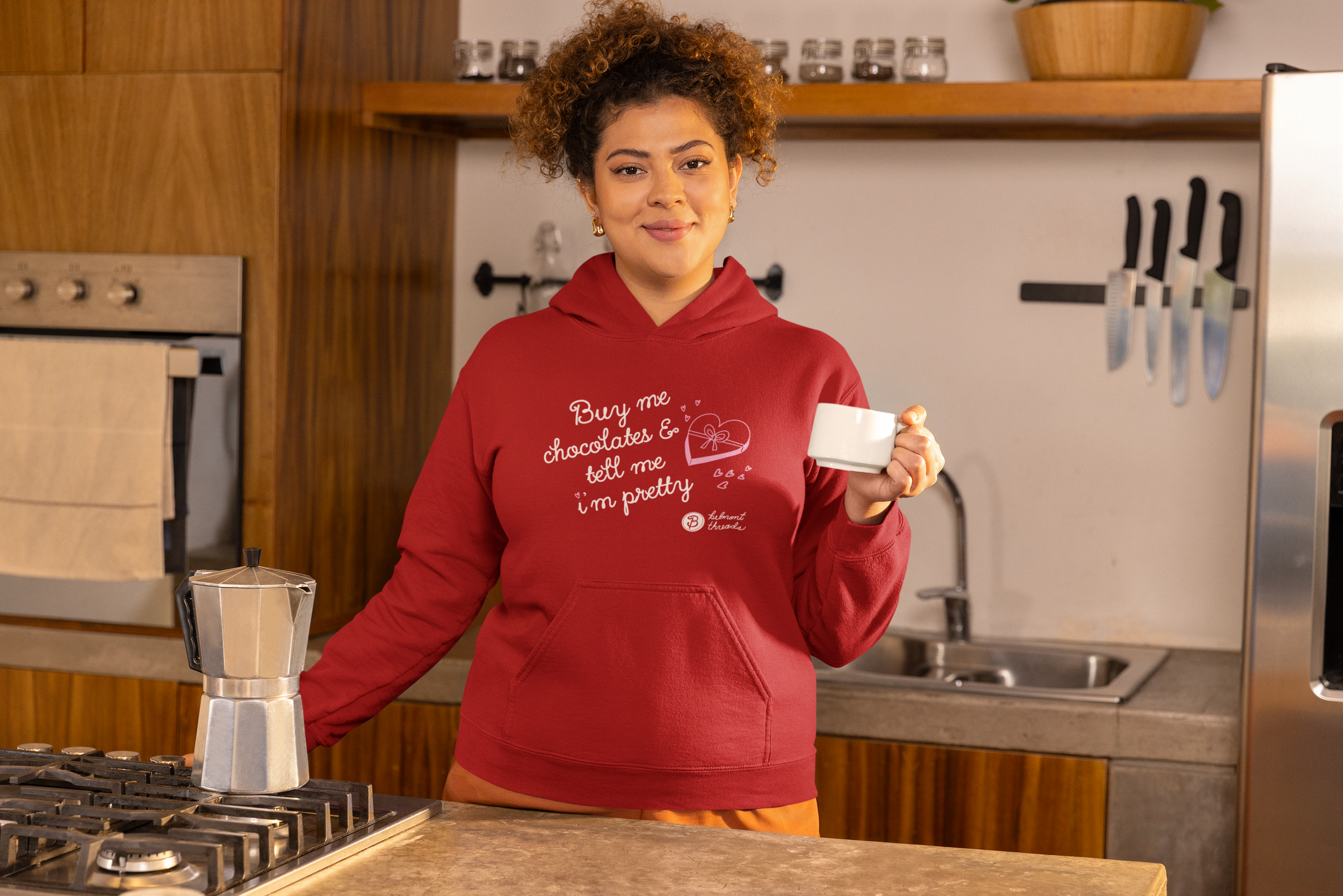 Buy Me Chocolates and Tell Me I'm Pretty Hoodie, Unisex Fit