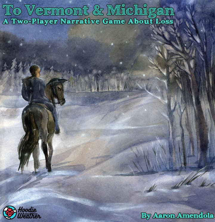 To Vermont & Michigan: A Game About Loss