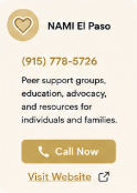 Advertisement for NAMI El Paso with contact number, description of peer support, education, advocacy, and resources for individuals and families, and options to call or visit the website.