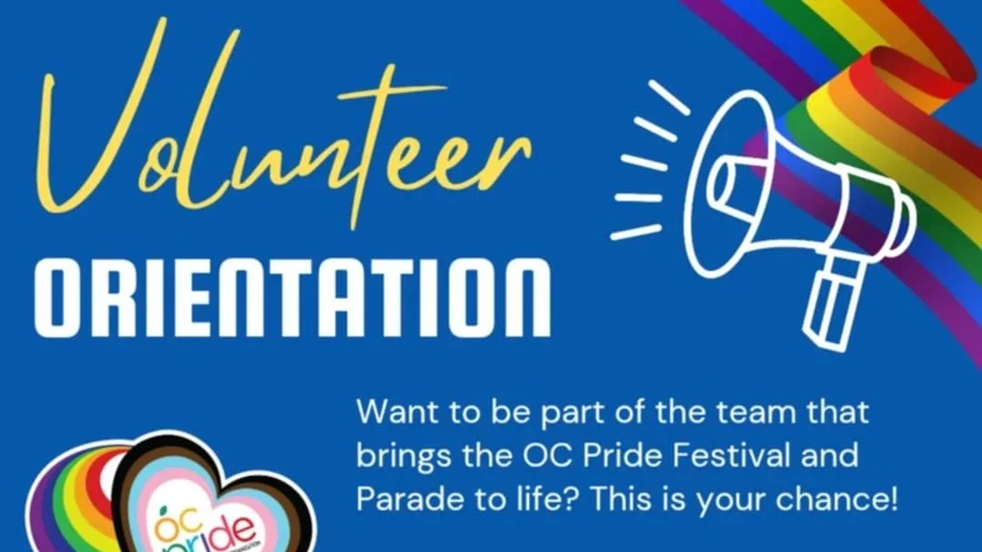 2025 OC PRIDE VOLUNTEER ORIENTATION MEETING