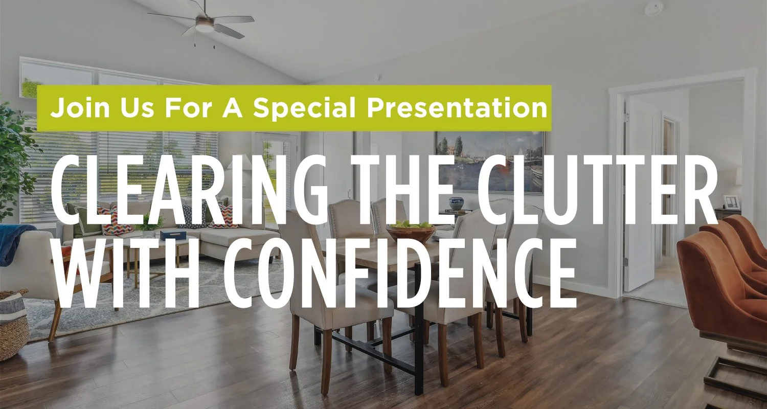 Clear The Clutter With Confidence