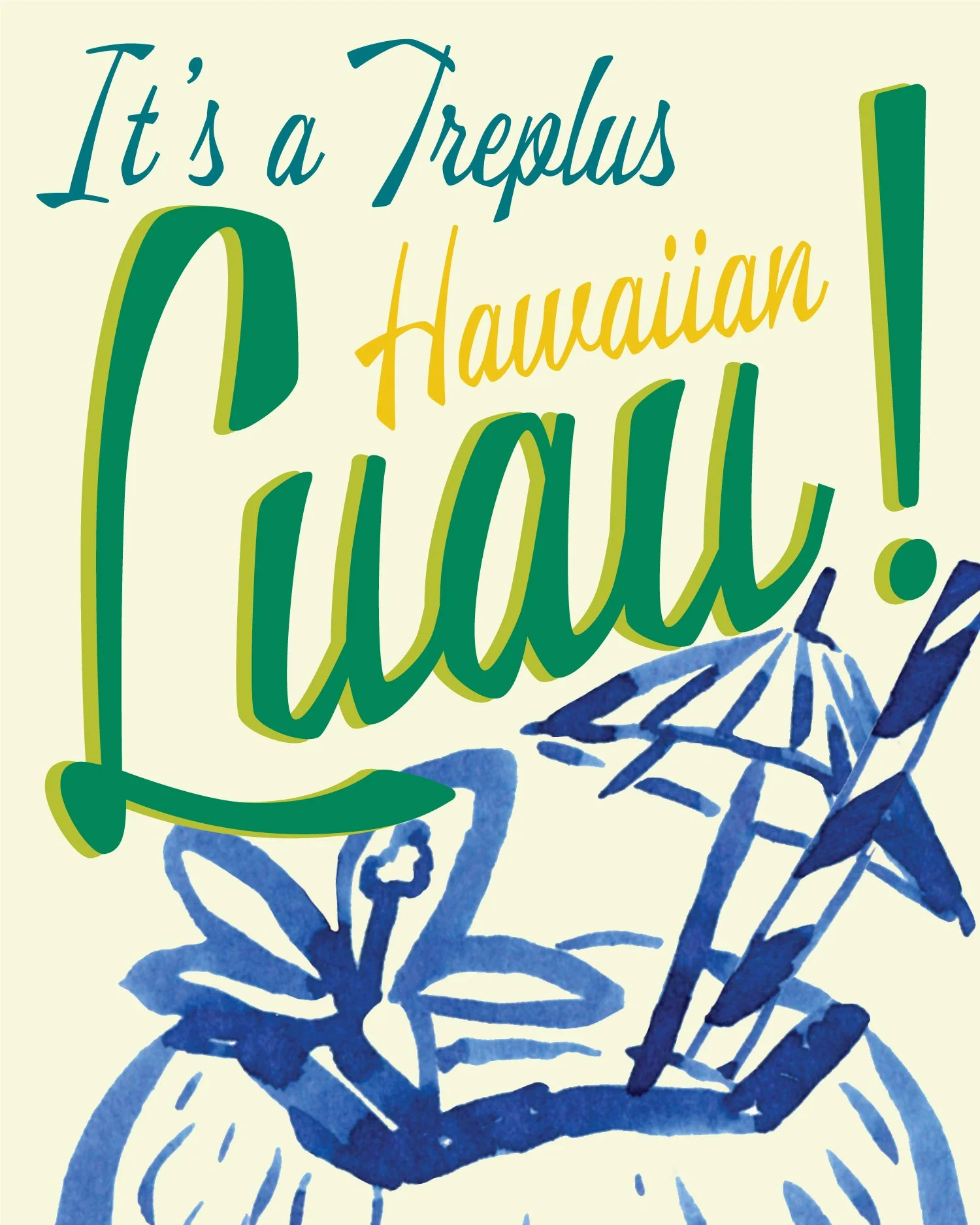 Last Day to RSVP! Get ready to break out your favorite Hawaiian shirt&mdash;the Treplus Hawaiian Luau is just around the corner! We&rsquo;re bringing a taste of the islands to all five of our communities with delicious catering by The Chubby Hawaiian