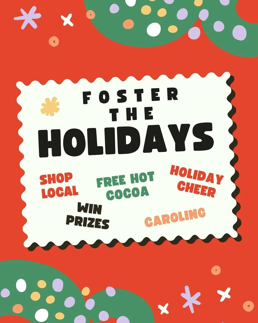 ✨Heyyo!✨Come &ldquo;Foster the Holidays&rdquo; as we get festive and support local businesses!

🎊We&rsquo;re bringing some holiday cheer to Foster with a fun promotion and prizes, and capping it off with free cocoa, cider, and caroling!

👉🏽Join us