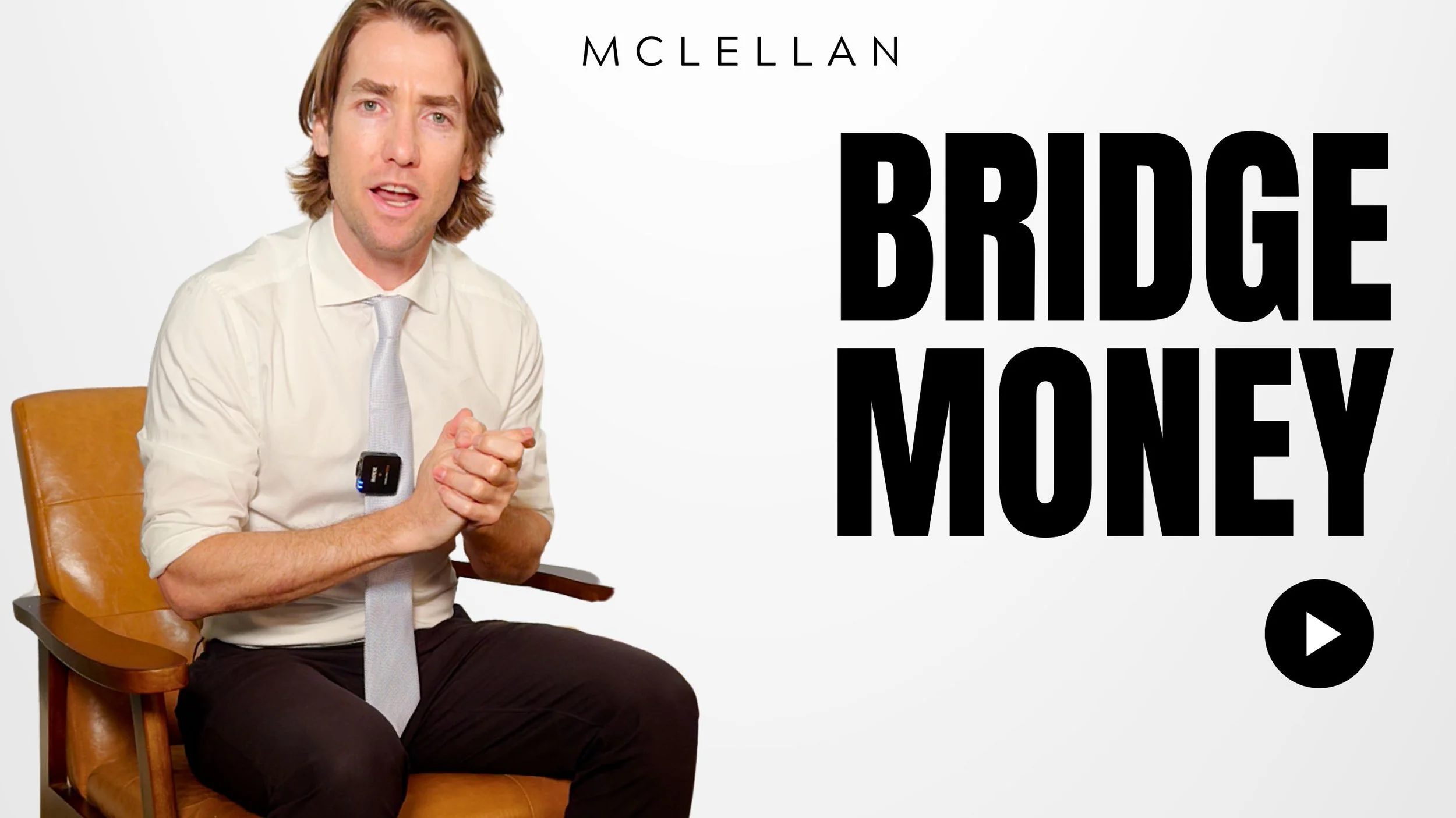 BRIDGE FINANCING