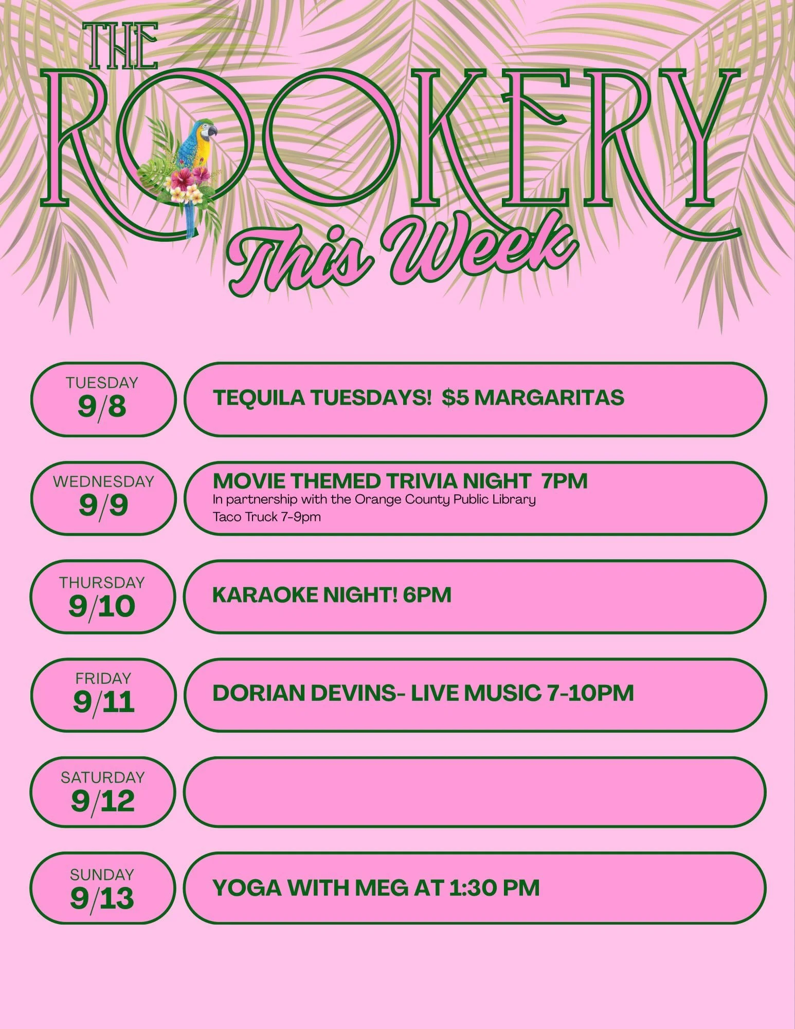 Pink skies, palm trees, and a whole lotta fun at The Rookery this week! 🦜

🍹 Tuesday: $5 Margaritas
🎬 Wednesday: Movie-Themed Trivia at 7PM + Taco Truck
🎤 Thursday: Karaoke at 6PM
🎶 Friday: Dorian Devins live from 7&ndash;10PM
🧘&zwj;♀️ Sunday: 