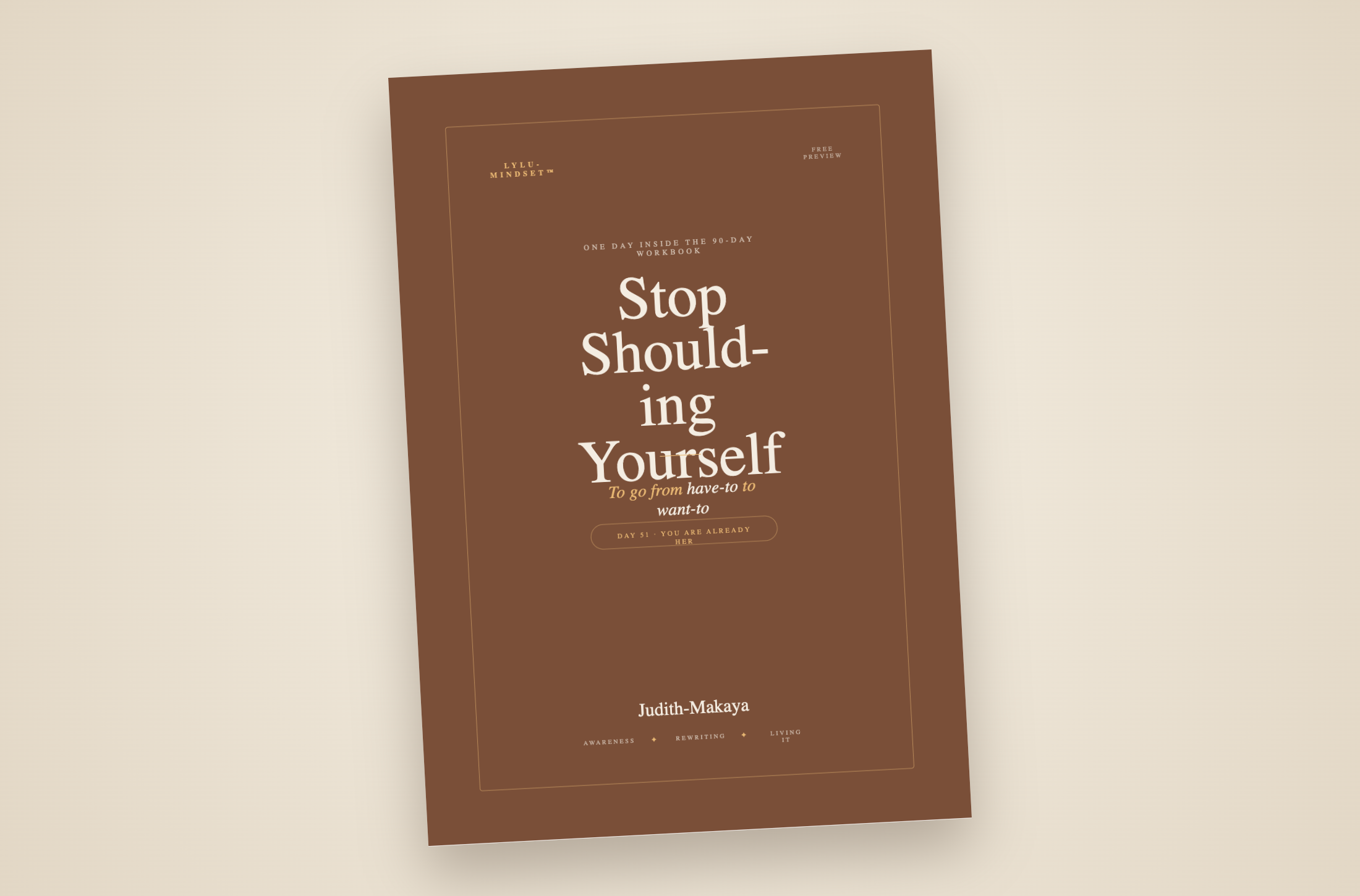 Stop Should-ing Yourself.