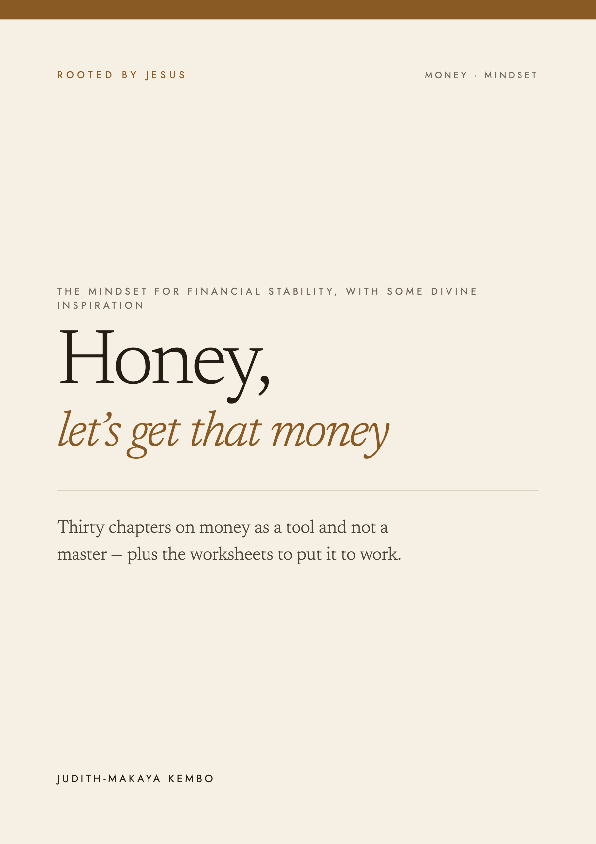 Honey, Let's Get That Money: The Mindset for Financial Stability