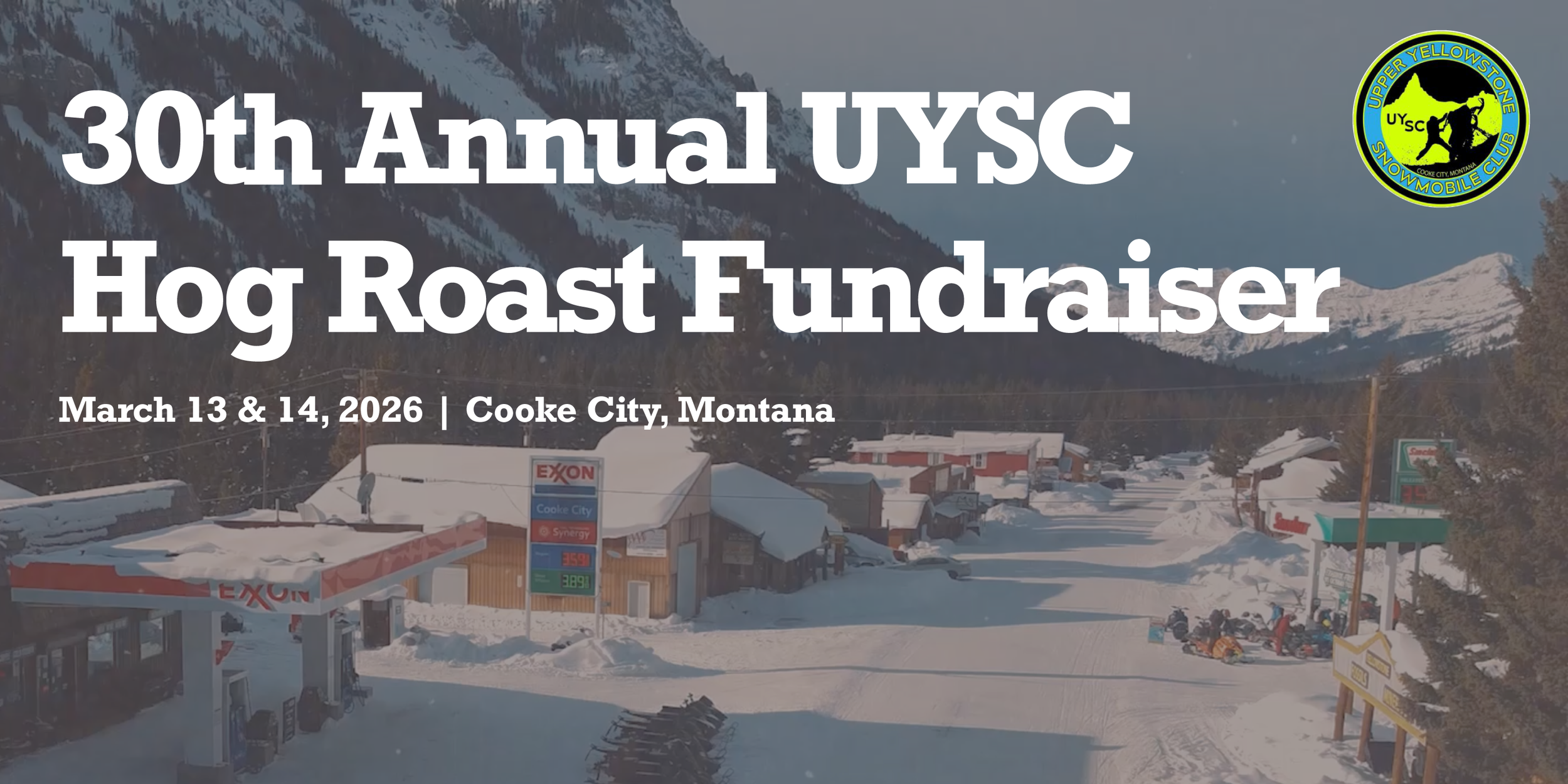 Upper Yellowstone Snowmobile Club Hog Roast 2026 - Cooke City, MT