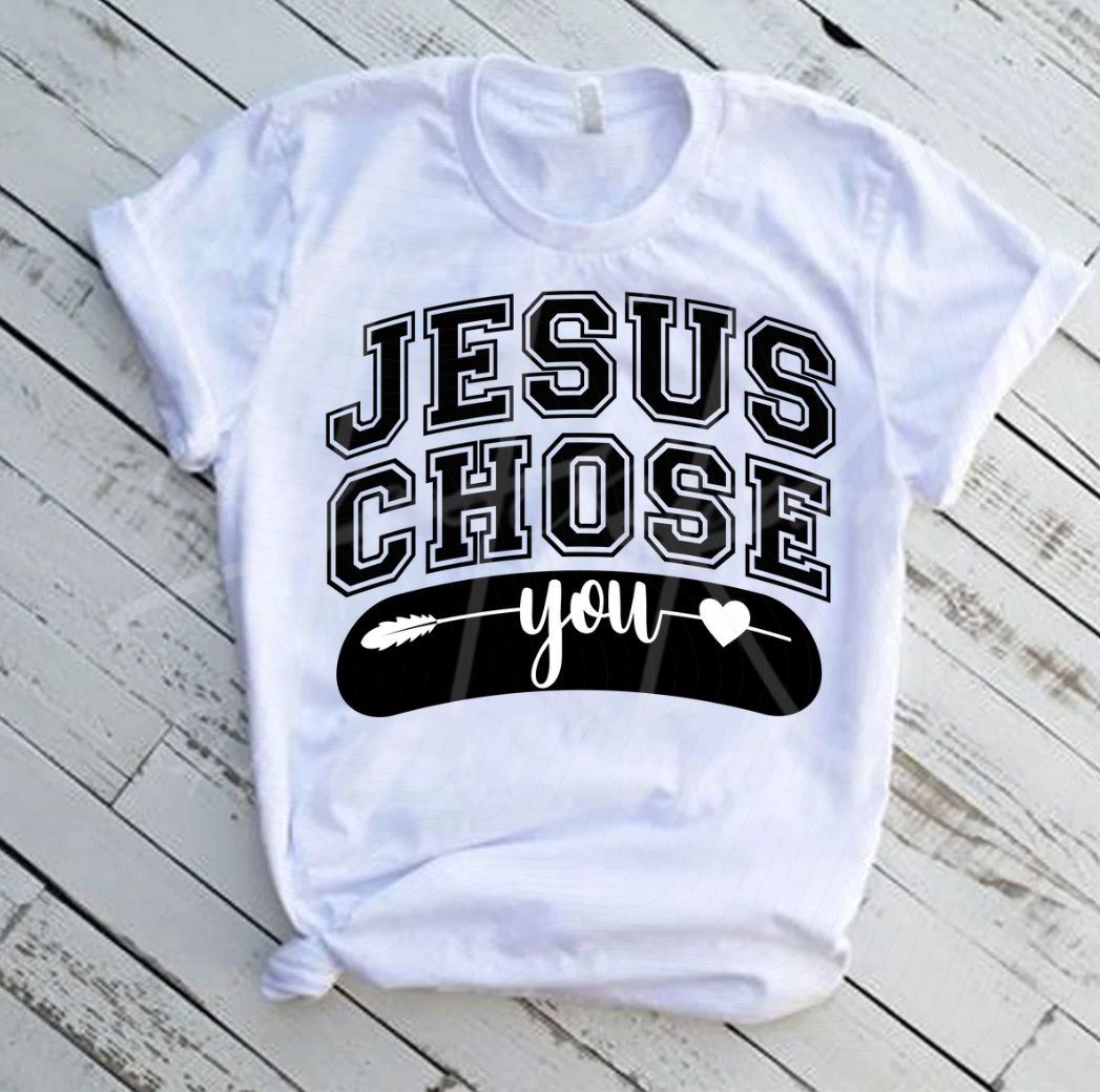 Jesus Chose You