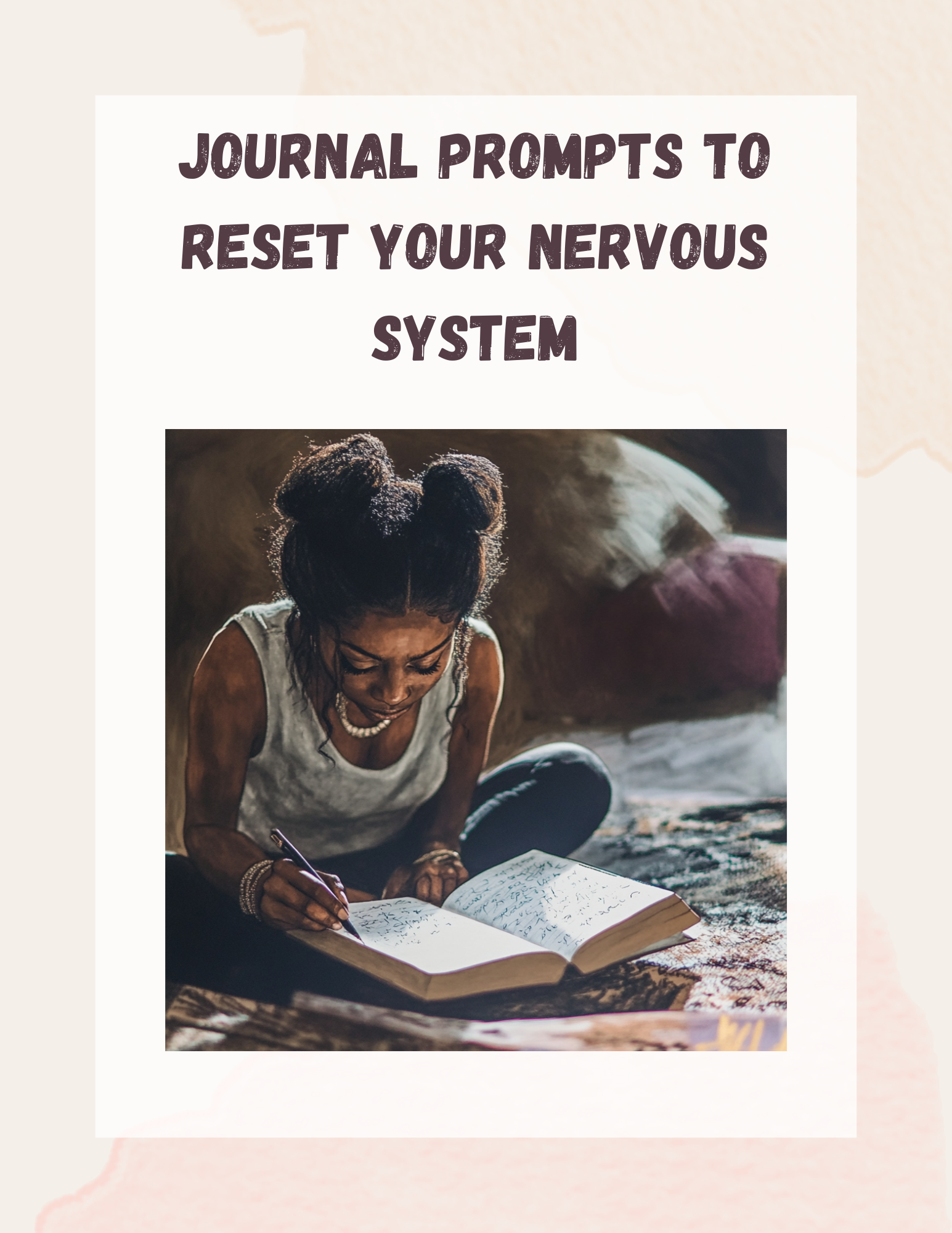 7 Journal Prompts to Reset Your Nervous System When your nervous system is overwhelmed, even the smallest tasks can feel impossible. These seven reflective journal prompts are designed to help you.png