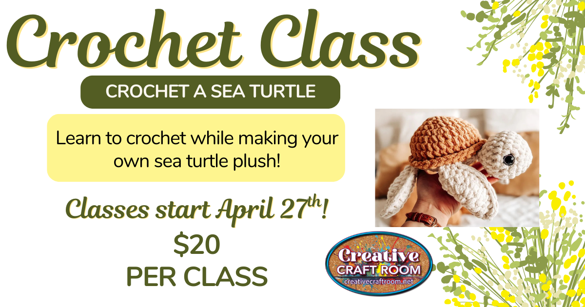 Crochet Class - Sea Turtle
