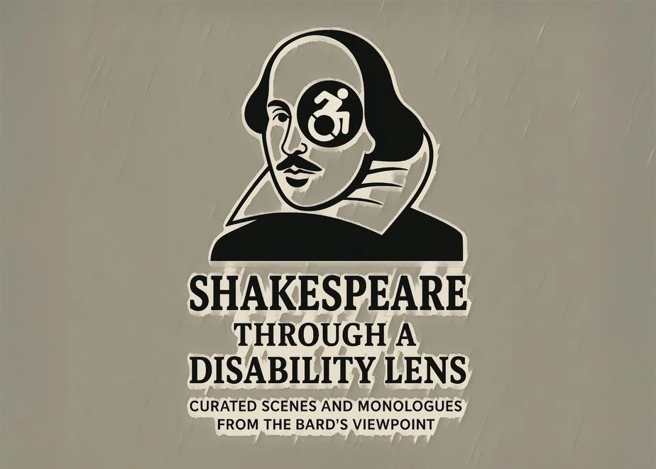Shakespeare Through a Disability Lens