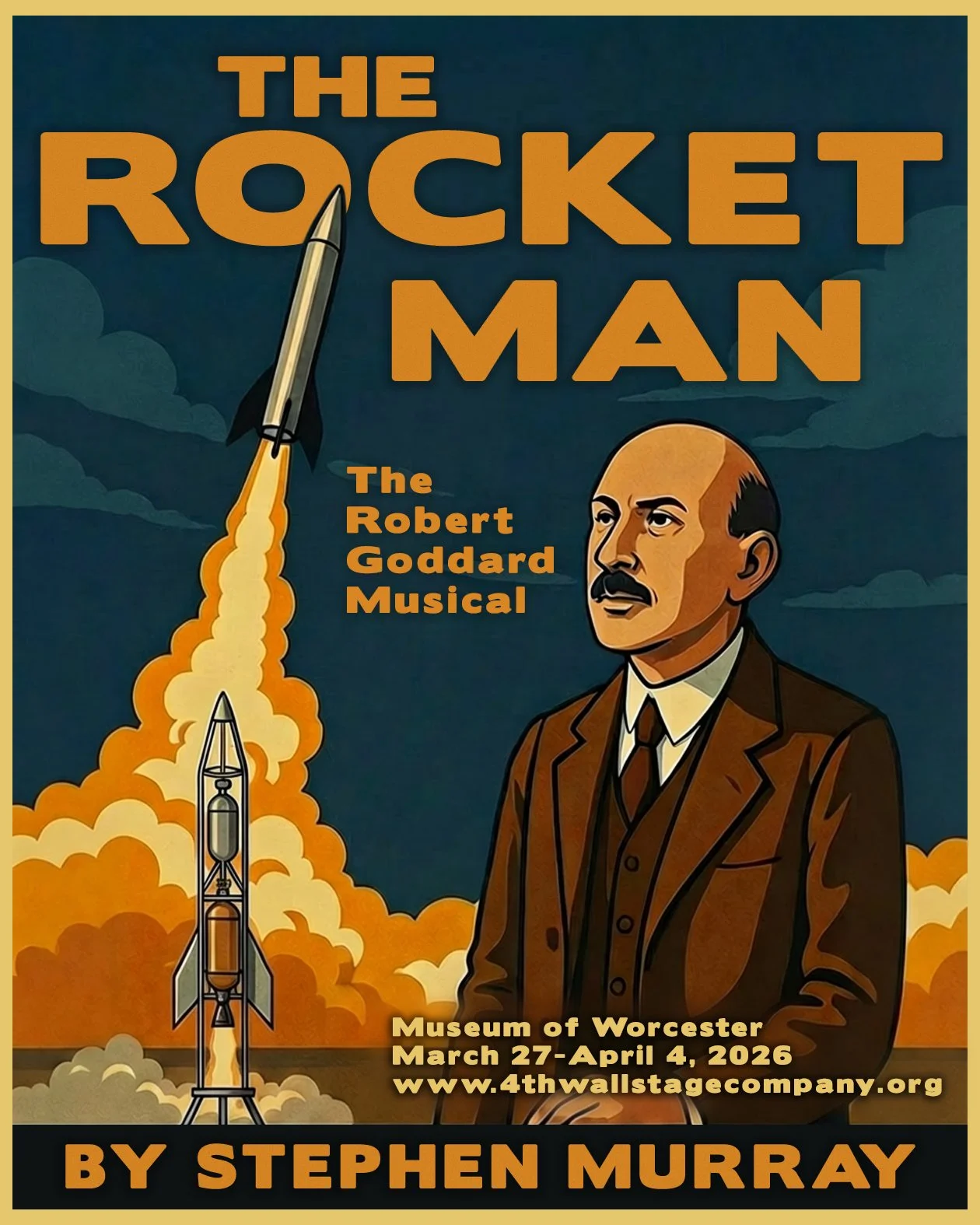 The Rocket Man: The Robert Goddard Musical