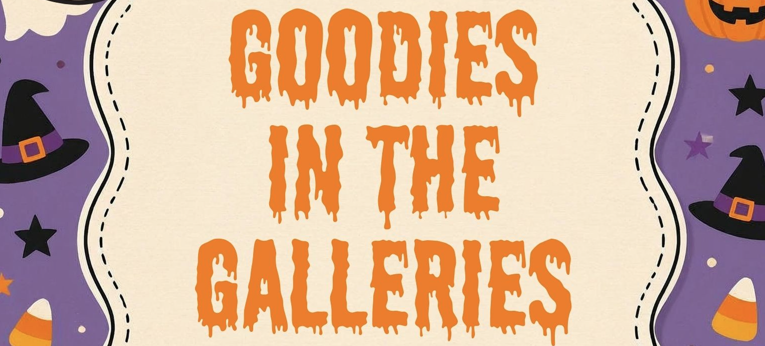Goodies in the Galleries