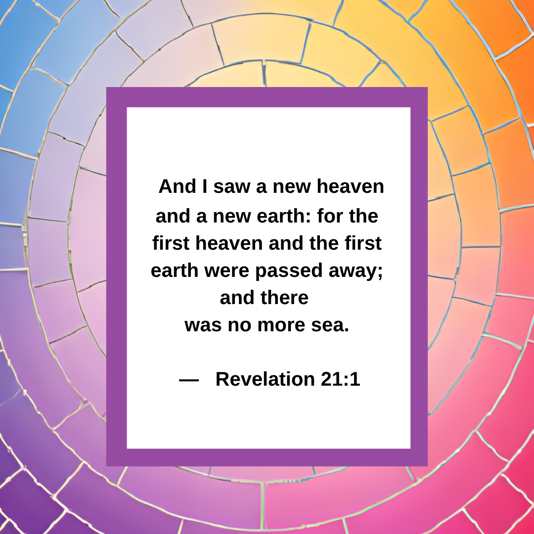 A New Heaven & A New Earth