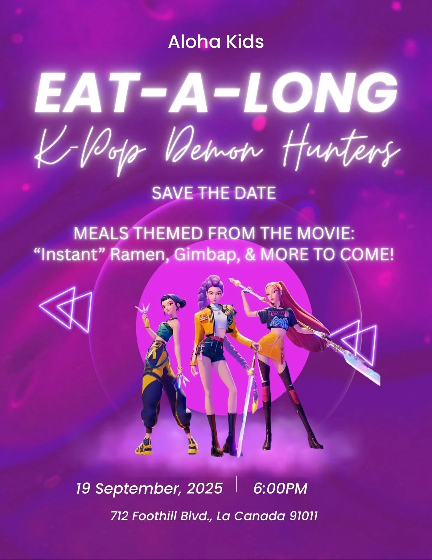 ✨ SAVE THE DATE ✨ Join us for an Eat-A-Long: K-Pop Demon Hunters 🎶🍜 Enjoy movie-inspired meals + an epic night under the stars 🌌💜more details to come!
📍 Aloha Kids &ndash; Back Parking Lot 📅 September 19th, 2025 | ⏰ 6:00 PM
#alohakidsla #EatALo