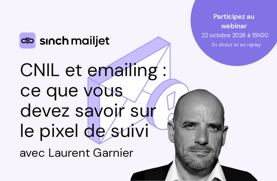 Webinar Sinch Mailjet sur les pixels de suivi et la recommandation CNIL