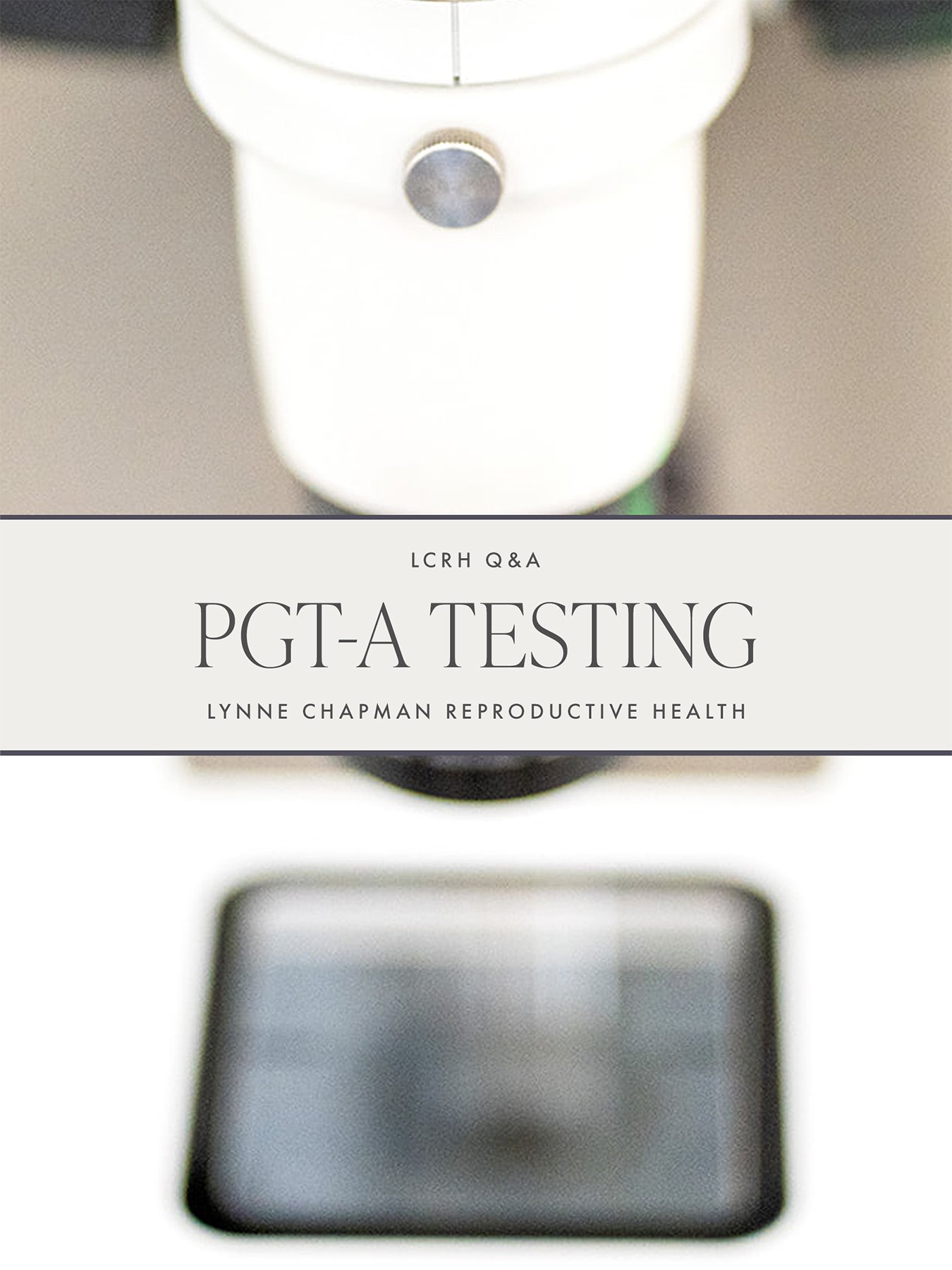 What is PGT-A Testing?