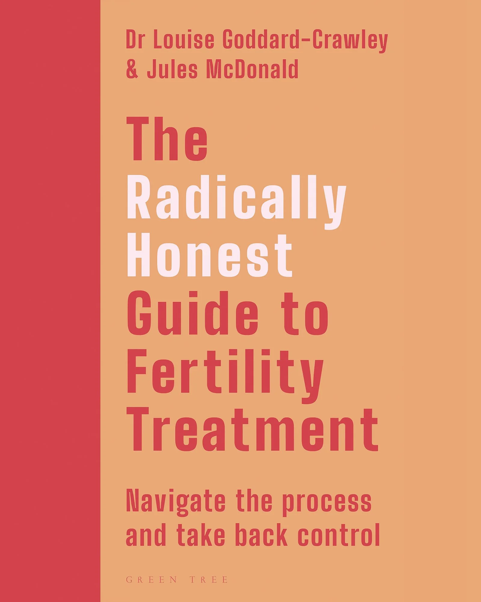 The cover of Radically Honest Guide to Fertility Treatment