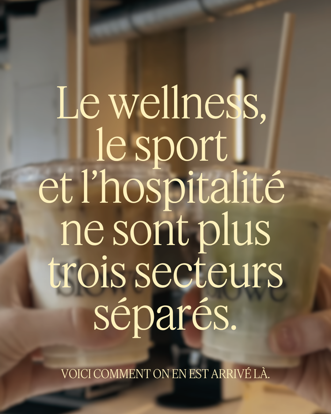 Pourquoi le wellness, le sport et l’hospitalité ne font plus qu’un.