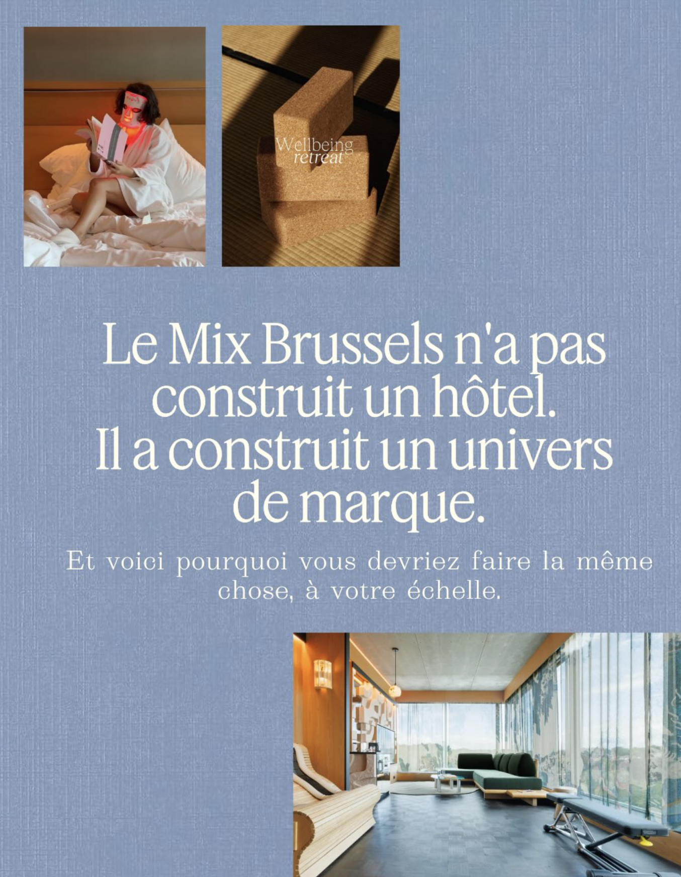 Le Mix Brussels n’a pas construit un hôtel. Il a construit un univers de marque.