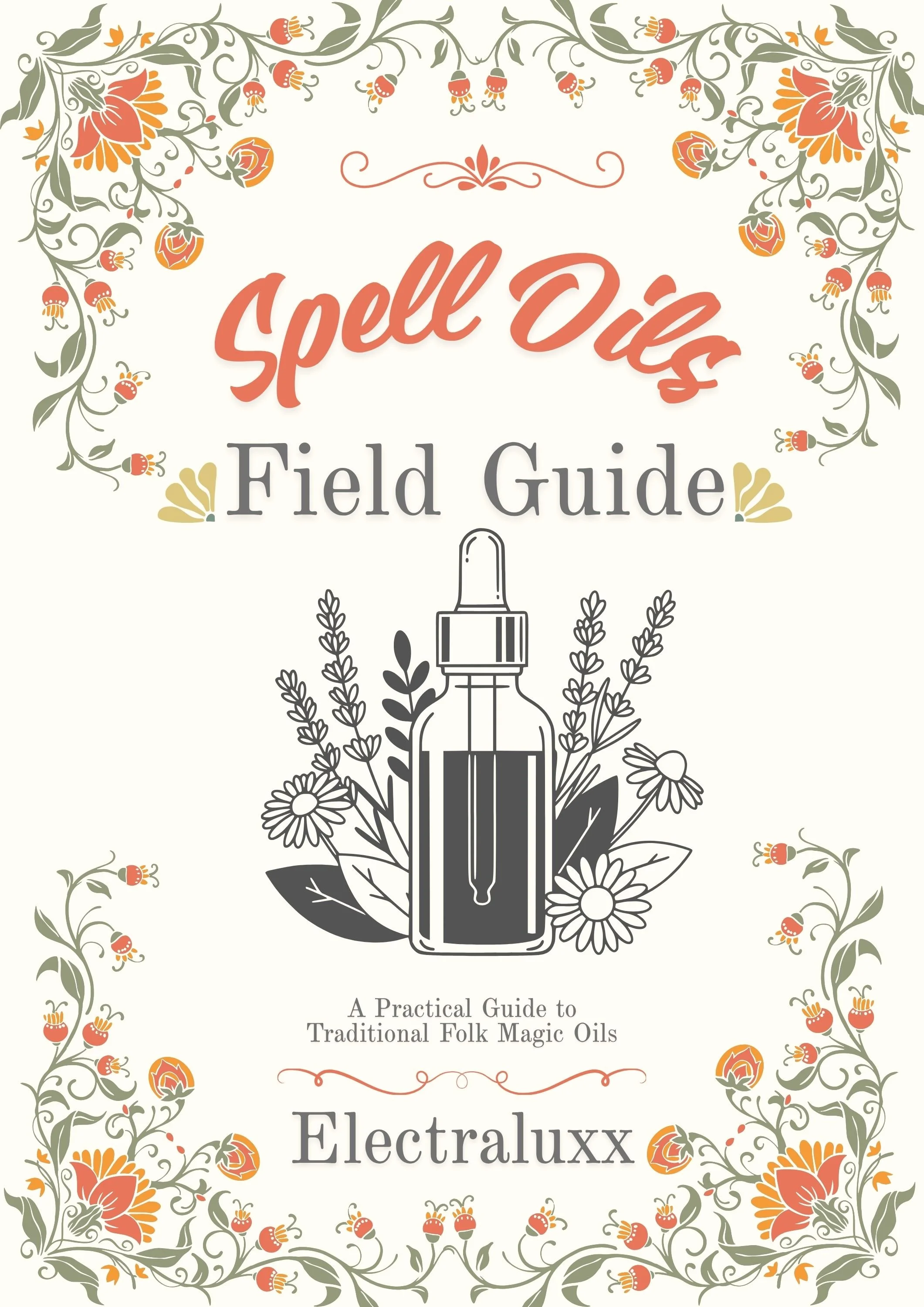 Spell Oils: Field Guide (Collector's Edition)