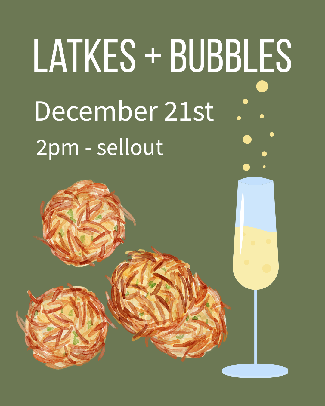 Latkes + Bubbles