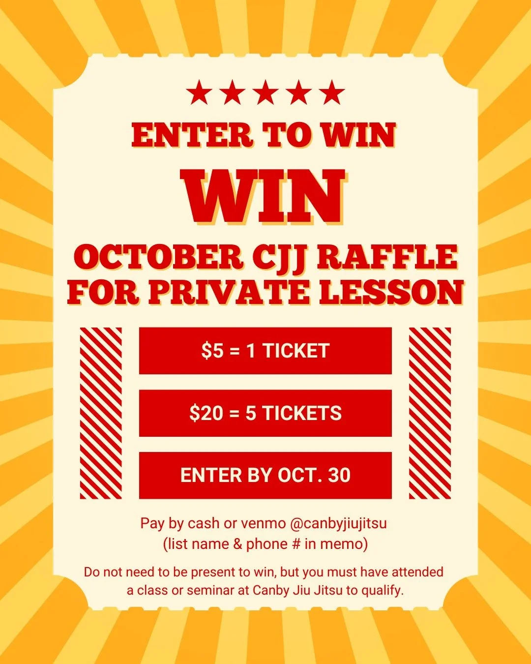 🎟️ PRIVATE LESSON RAFFLE! 🎟️

We&rsquo;re raffling off a private Jiu Jitsu lesson this month &mdash; and if we get enough entries, we&rsquo;ll draw more than one winner! 🥋🔥 ENTER BY OCT.30TH!!!

🎫 How to Enter:

Send payment via Venmo @CanbyJiuJ