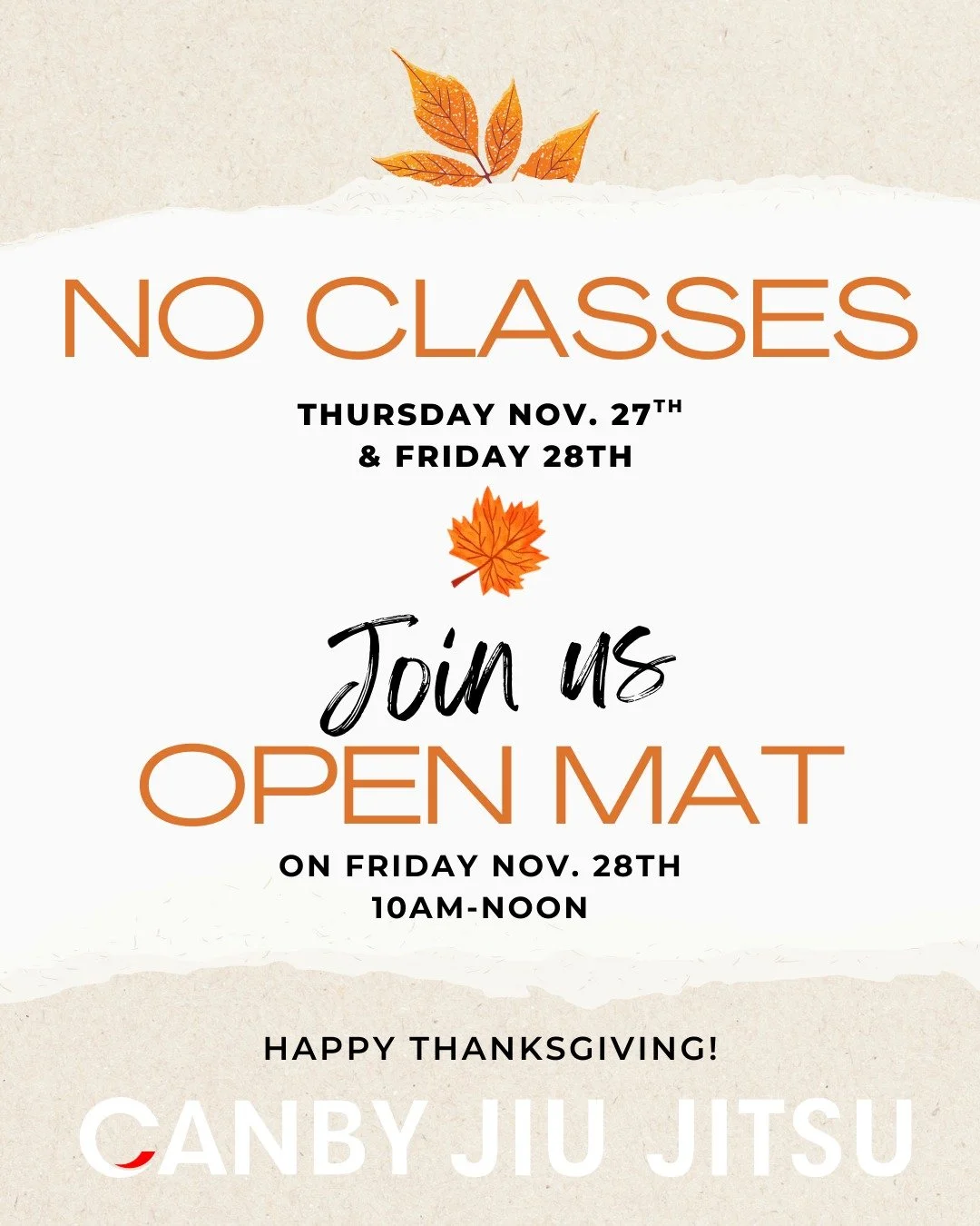 Happy Thanksgiving from CJJ! 🖤
Wishing you a day filled with rest, good food, and gratitude.

No classes today or tomorrow, but join us for Open Mat on Friday, Nov. 28th from 10am&ndash;12pm!

See you there!