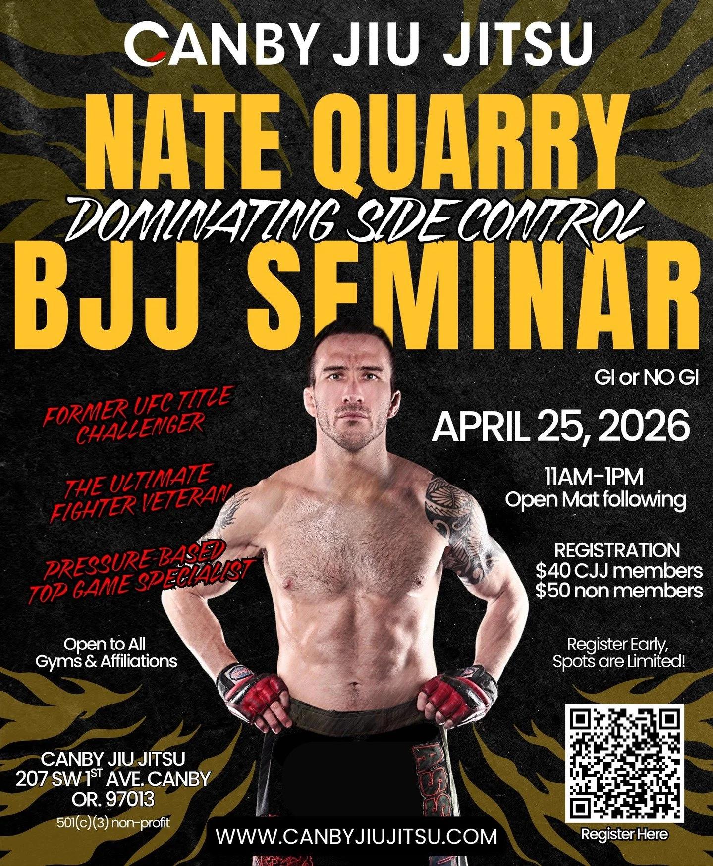 We&rsquo;re excited to announce a special seminar at Canby Jiu Jitsu with Nate Quarry on Saturday, April 25th at 11:00 AM.

Nate Quarry is a former UFC title challenger and The Ultimate Fighter veteran, and he&rsquo;ll be leading a seminar focused on