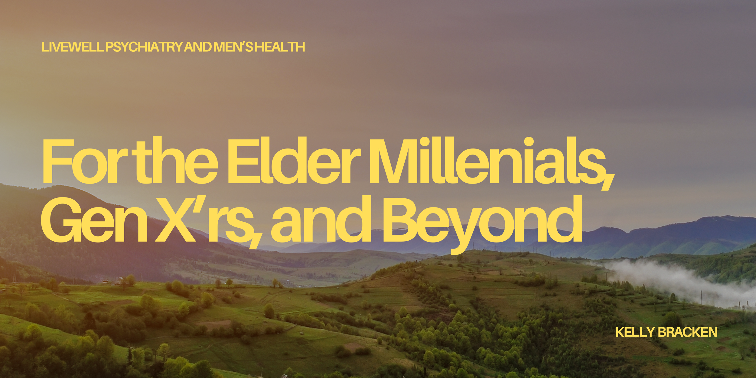 For the Elder Millenials, Gen X’rs, and Beyond