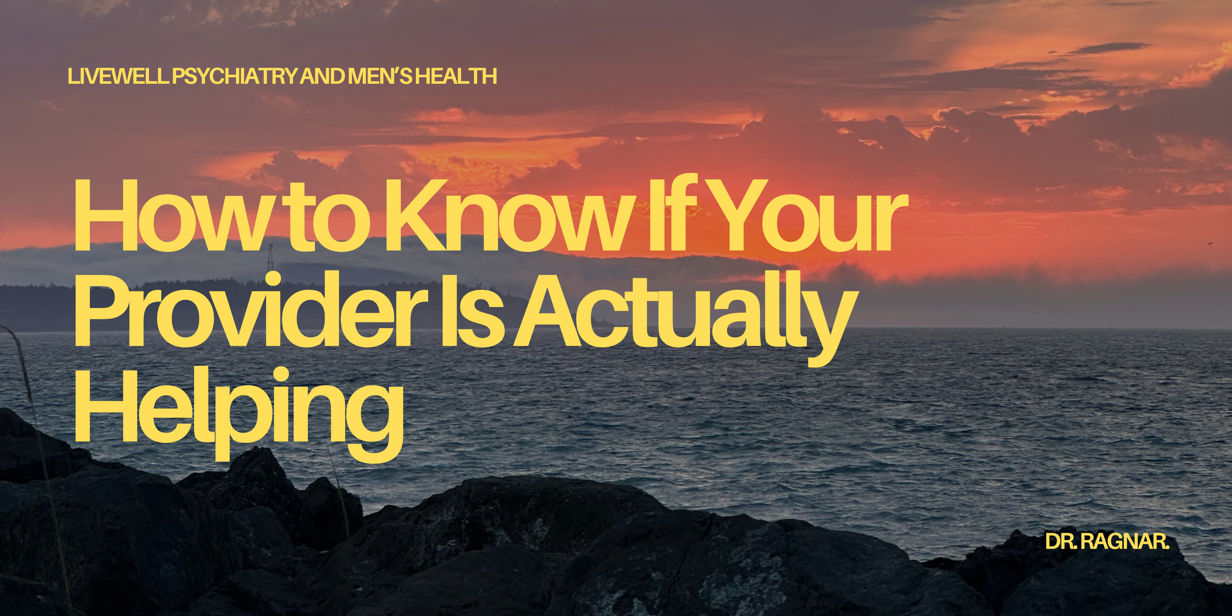 How to Know If Your Provider Is Actually Helping