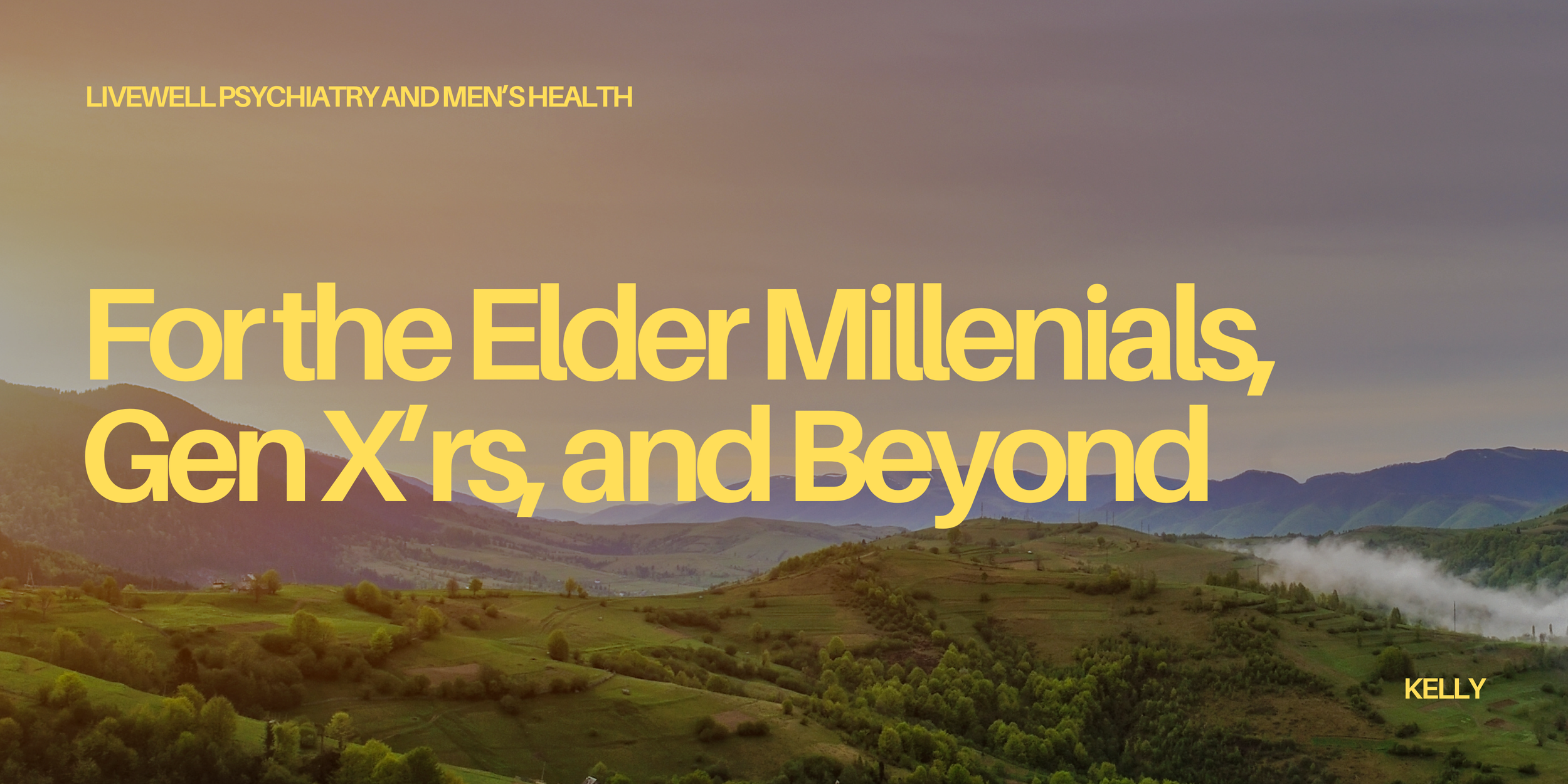 For the Elder Millenials, Gen X’rs, and Beyond