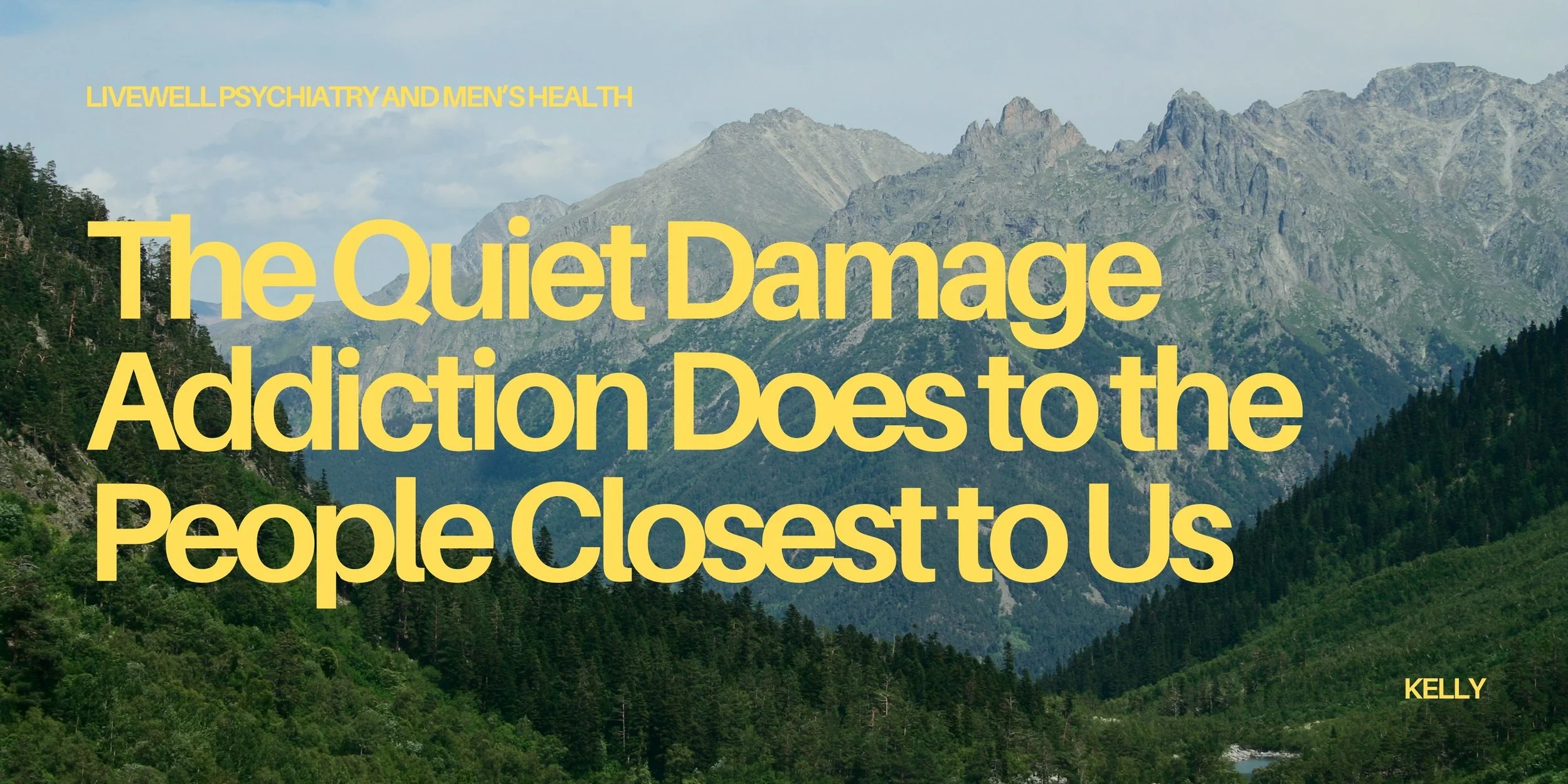 The Quiet Damage Addiction Does to the People Closest to Us