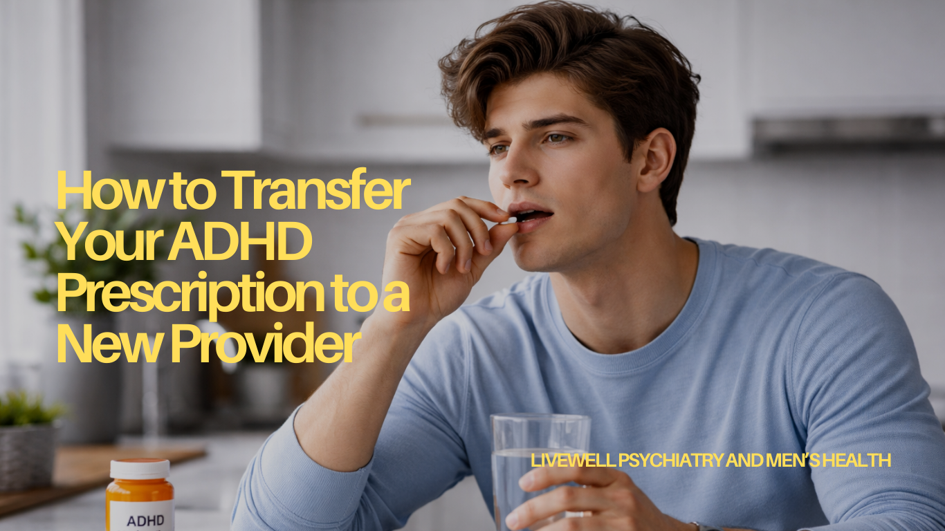How to Transfer Your ADHD Prescription to a New Provider