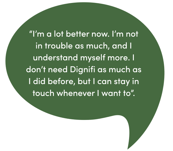 Client testimonial speech bubble describing personal progress, fewer struggles, and ongoing access to Dignifi support