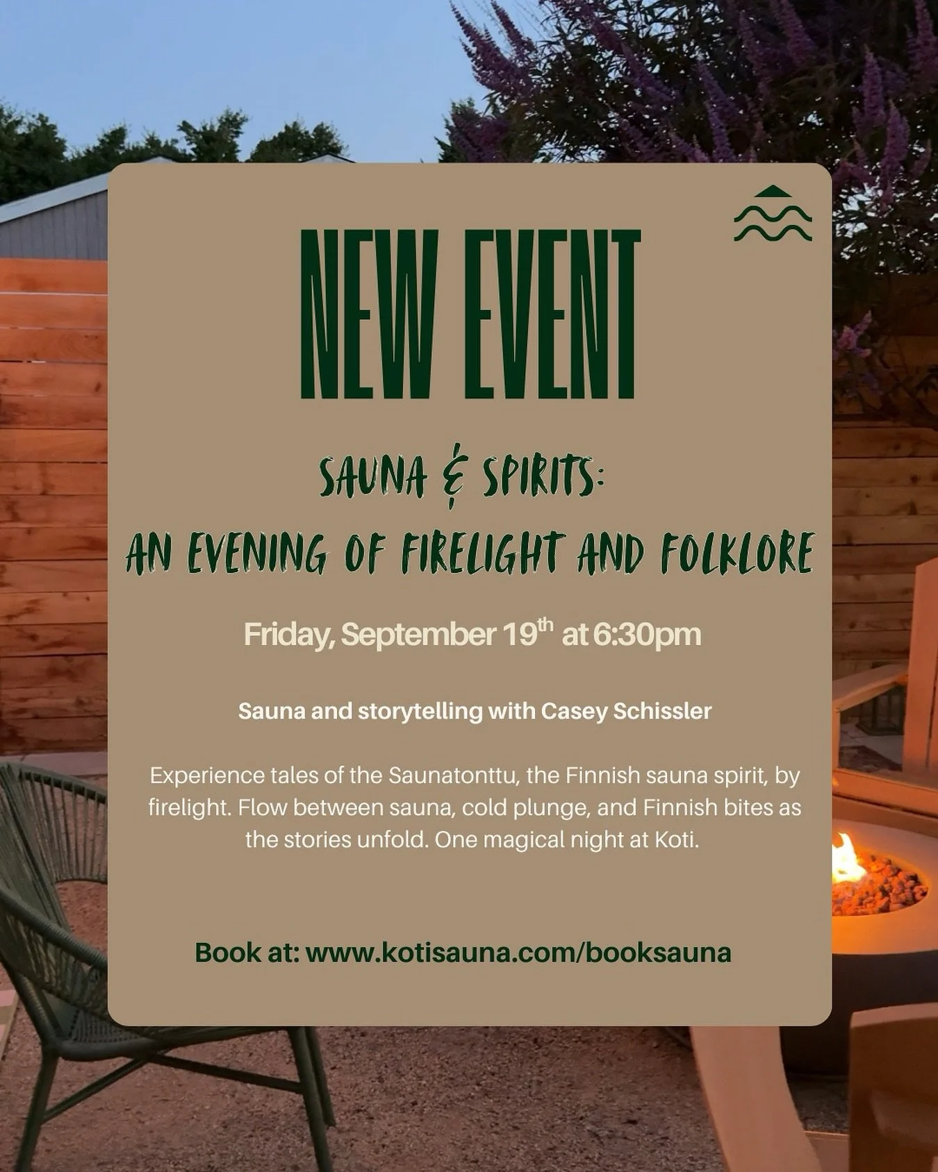✨ Join us at Koti on September 19th at 6:30pm for our very first event Sauna and Spirits: An Evening of Firelight and Folklore ✨

This intimate evening will begin gathered around the fire to hear stories of the Saunatonttu, the mythological Finnish s