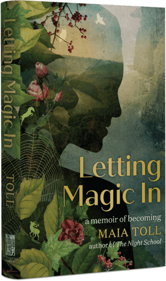 Book cover for 'Letting Magic In,' a memoir by Maia Toll featuring a silhouette of a woman's profile with botanical illustrations, leaves, and flowers.