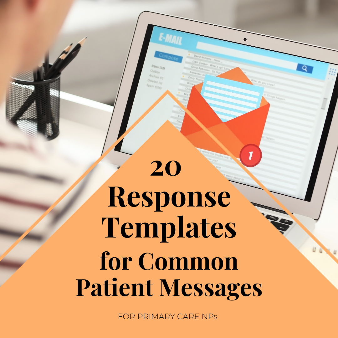 For NPs whose inbox is full of the same questions, written differently by twenty different patients, every single day.

Twenty patient-facing message templates written at a fifth-grade reading level. Each one covers a high-frequency portal message sc