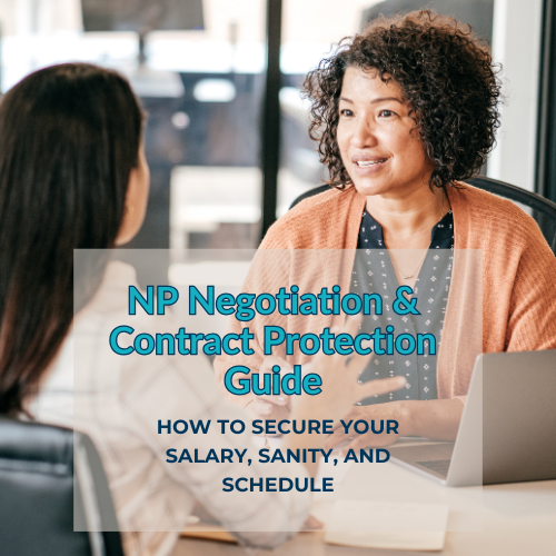 For NPs preparing to evaluate an offer, accept a new role, or ask for protections built into a contract they are already negotiating.

This guide covers contract clauses that protect you and contract clauses that do not, red flag categories to look f