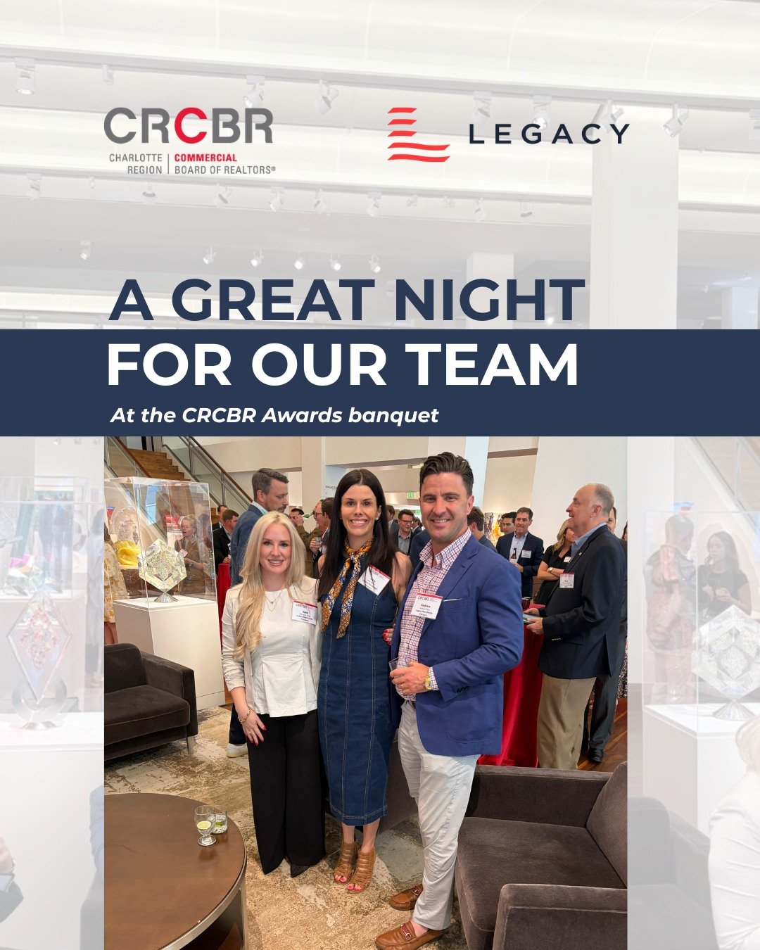 Yesterday, some of our Legacy team attended the @crcbr Circle of Excellence Awards Celebration, proud to come out with 6 winners!

The CRCBR Circle of Excellence Awards recognize top-performing brokers across the Charlotte market, making this an espe