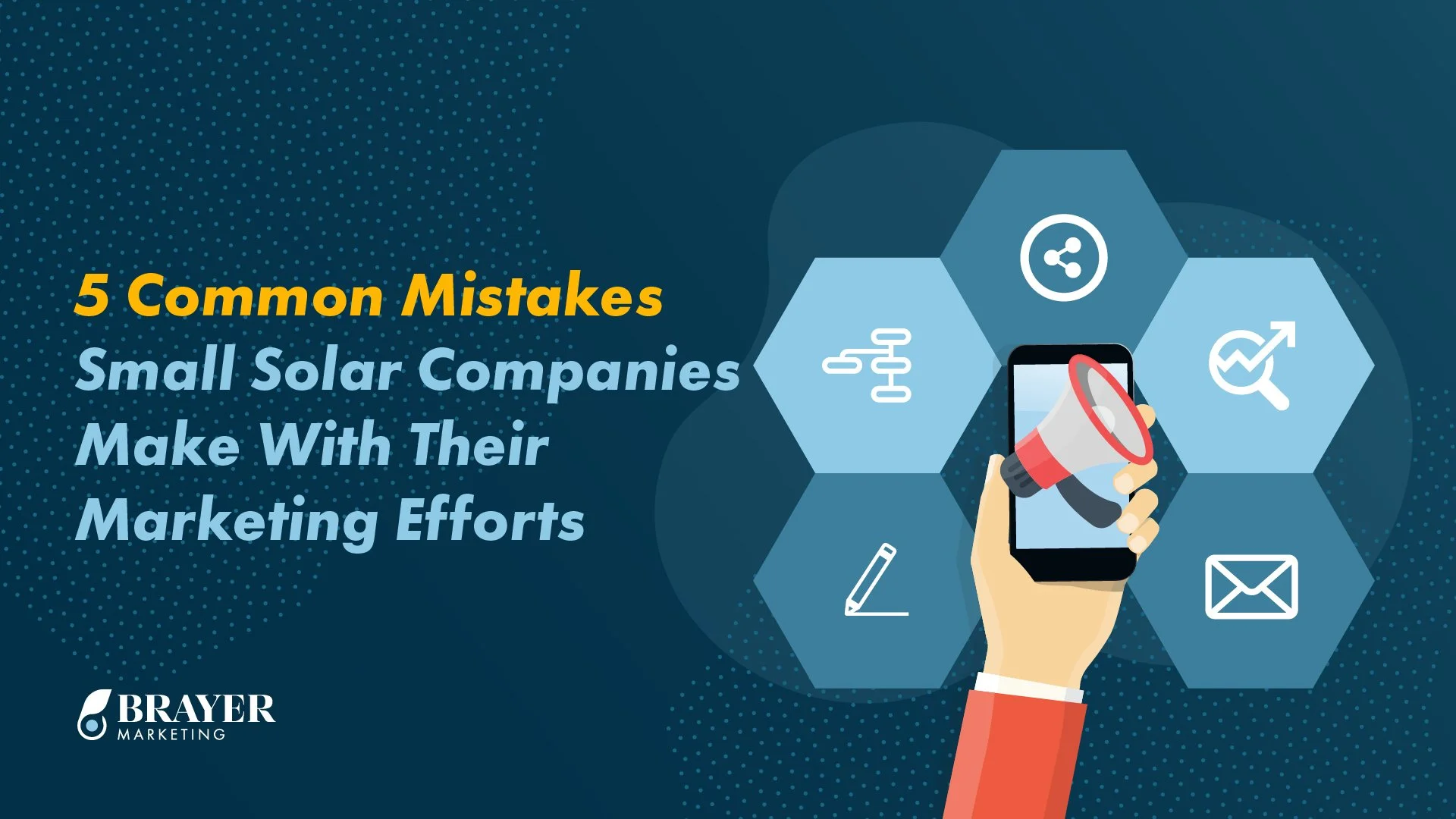 5 Common Mistakes Small Solar Companies Make With Their Marketing Efforts