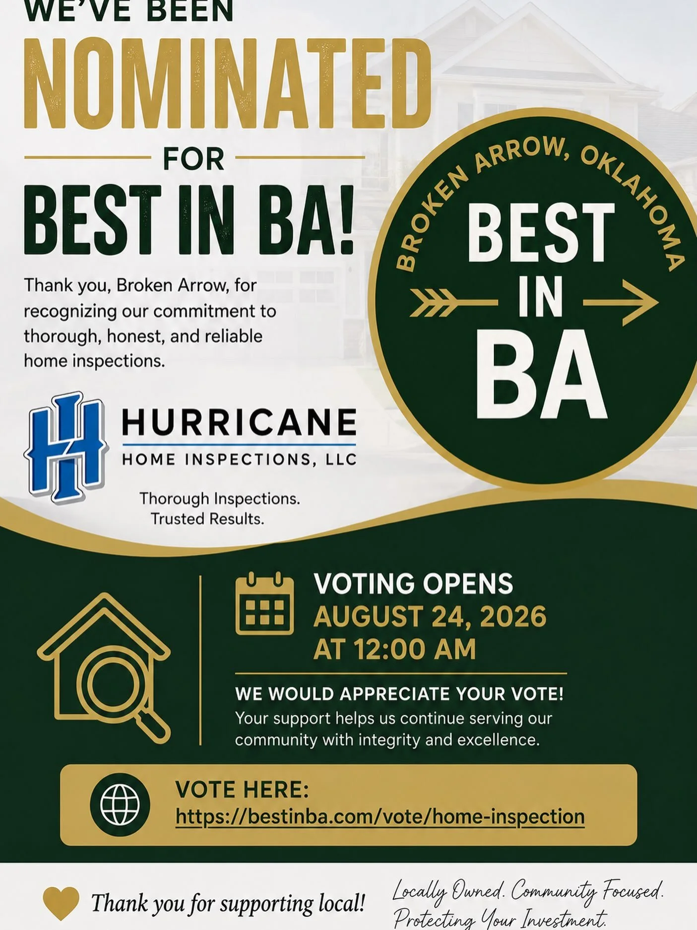 🏆 WE&rsquo;VE BEEN NOMINATED FOR BEST IN BA! 🏆

We&rsquo;re incredibly excited to share that Hurricane Home Inspections has been nominated for Best in BA &ndash; Home Inspection! 🎉

We&rsquo;re proud to serve Broken Arrow and the surrounding Tulsa
